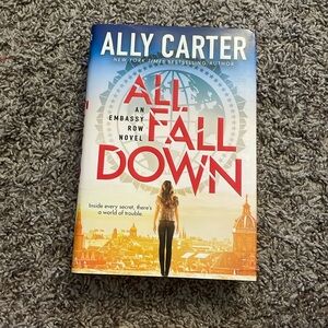 All Fall Down by Ally Carter (signed)